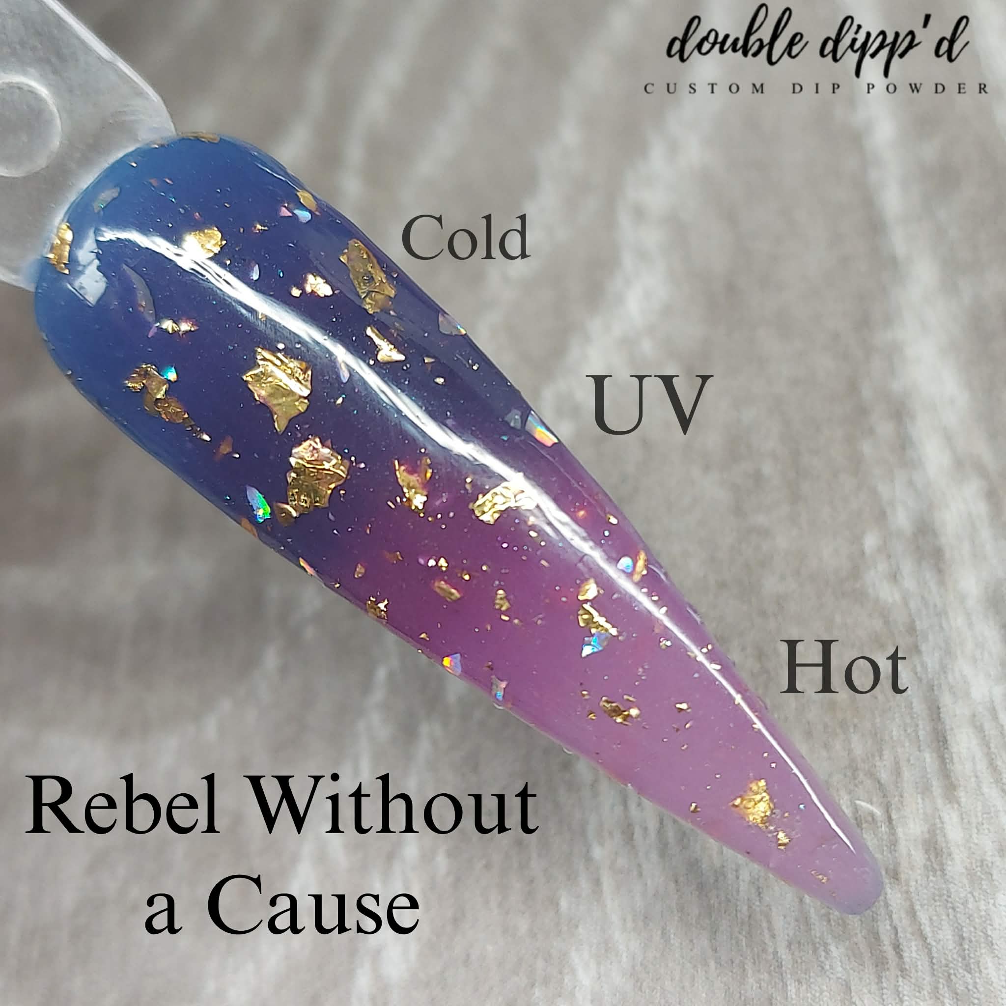 Rebel Without a Cause Dip Powder - Dip Powder - Double Dipp'd Dip Powder