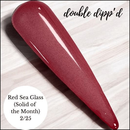 Red Sea Glass - Double Dipp'd Dip Powder