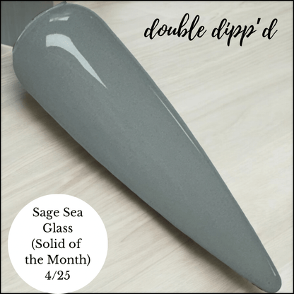 Sage Sea Glass - Double Dipp'd Dip Powder