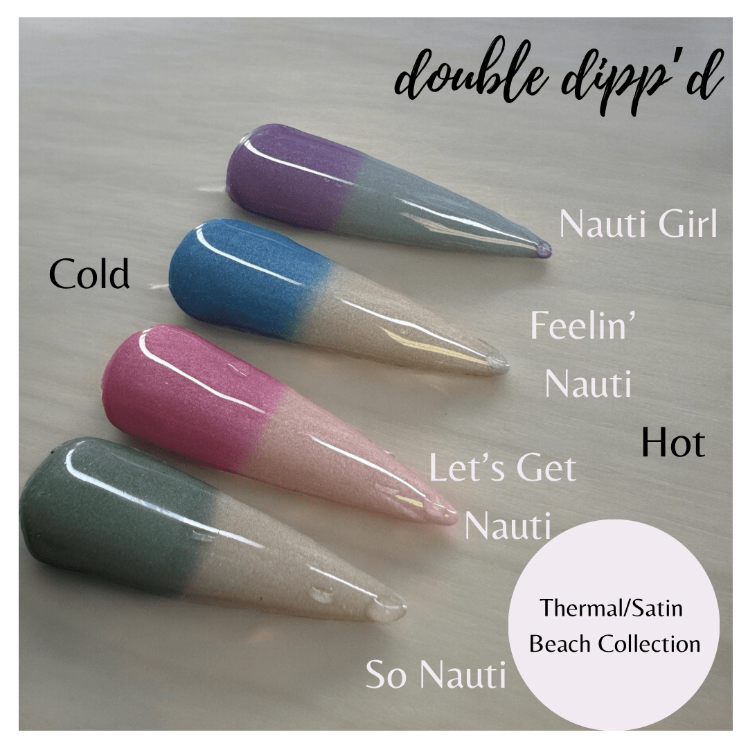 So Nauti - Double Dipp'd Dip Powder