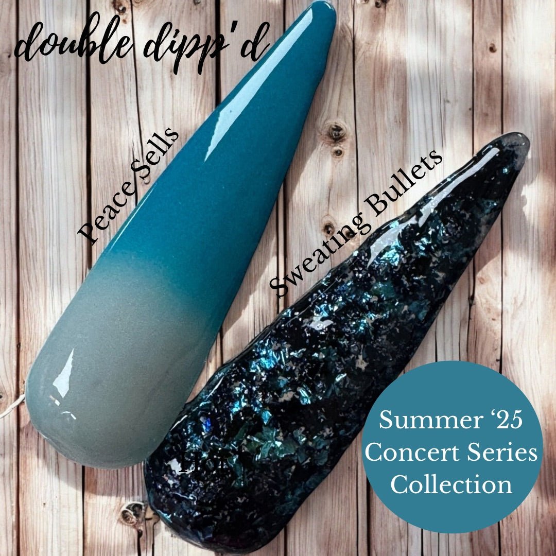 Sweating Bullets - Dip Powder - Double Dipp'd Dip Powder