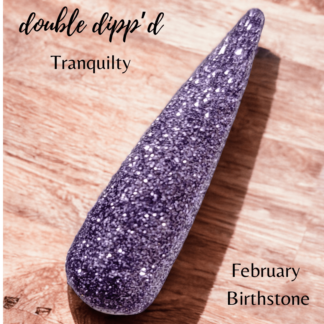 Tranquility - Dip Powder - Double Dipp'd Dip Powder