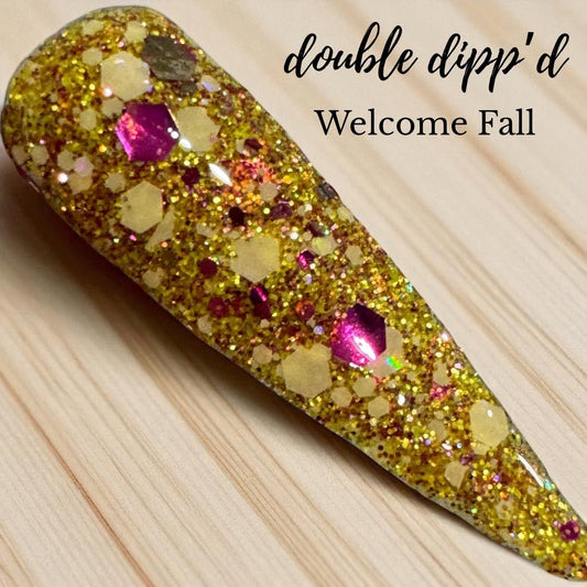 Welcome Fall - Dip Powder - Double Dipp'd Dip Powder