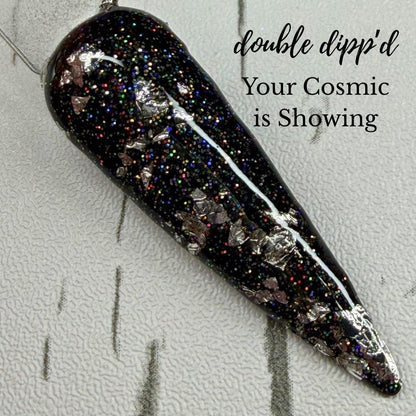 Your Cosmic is Showing Dip Powder - Dip Powder - Double Dipp'd Dip Powder