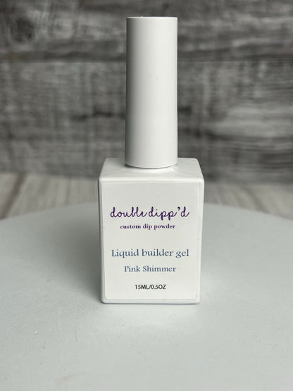 Builder Gel Liquids - Double Dipp'd Dip Powder