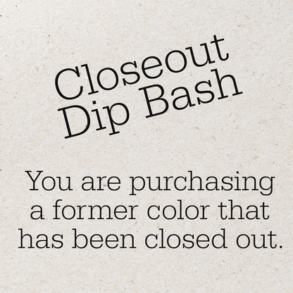 Closeout Dip Bash - Closeout - Double Dipp'd Dip Powder