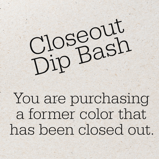 Closeout Dip Bash - Closeout - Double Dipp'd Dip Powder