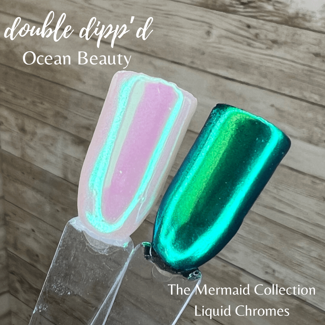 Liquid Chromes - Double Dipp'd Dip Powder