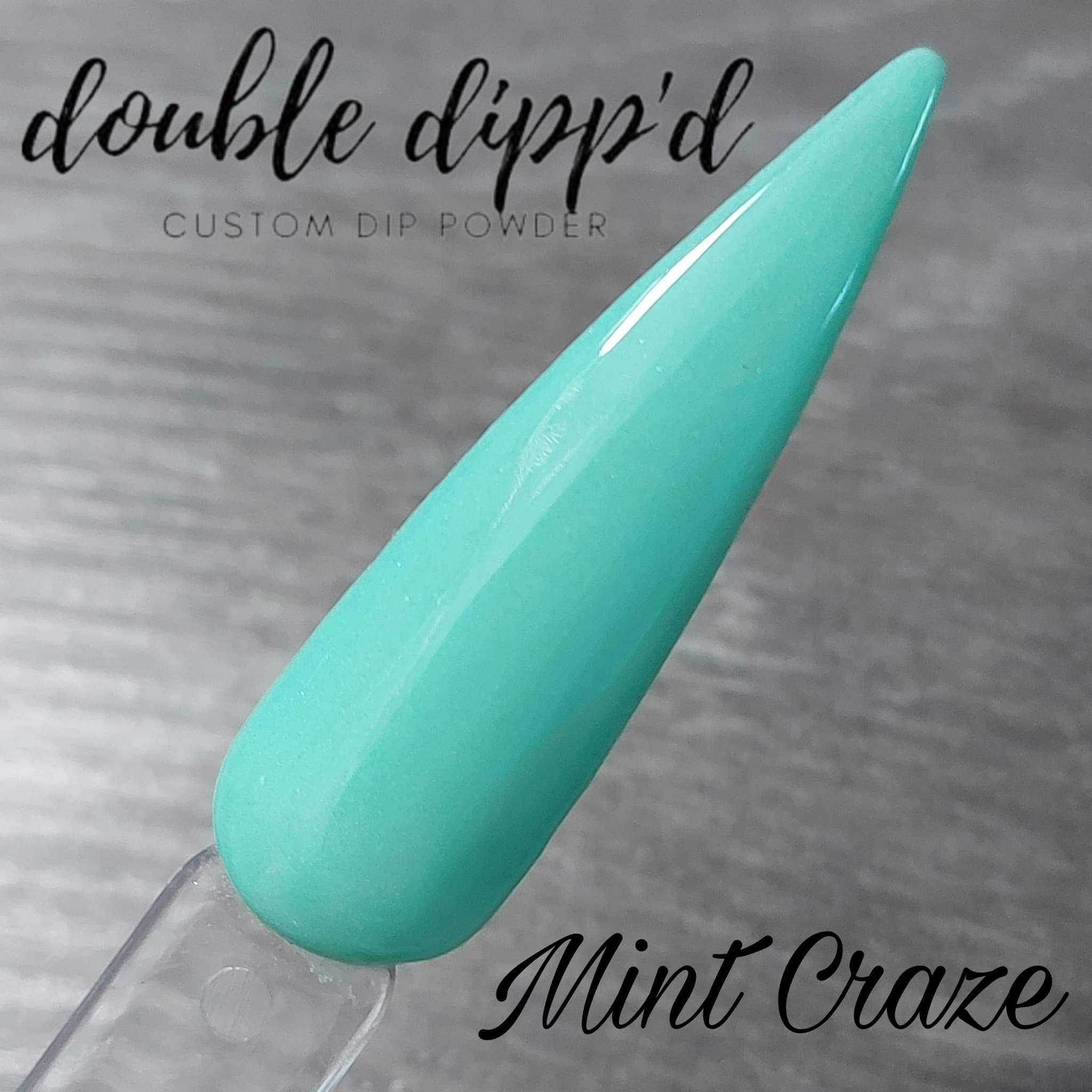 Mint Craze - Double Dipp'd Dip Powder