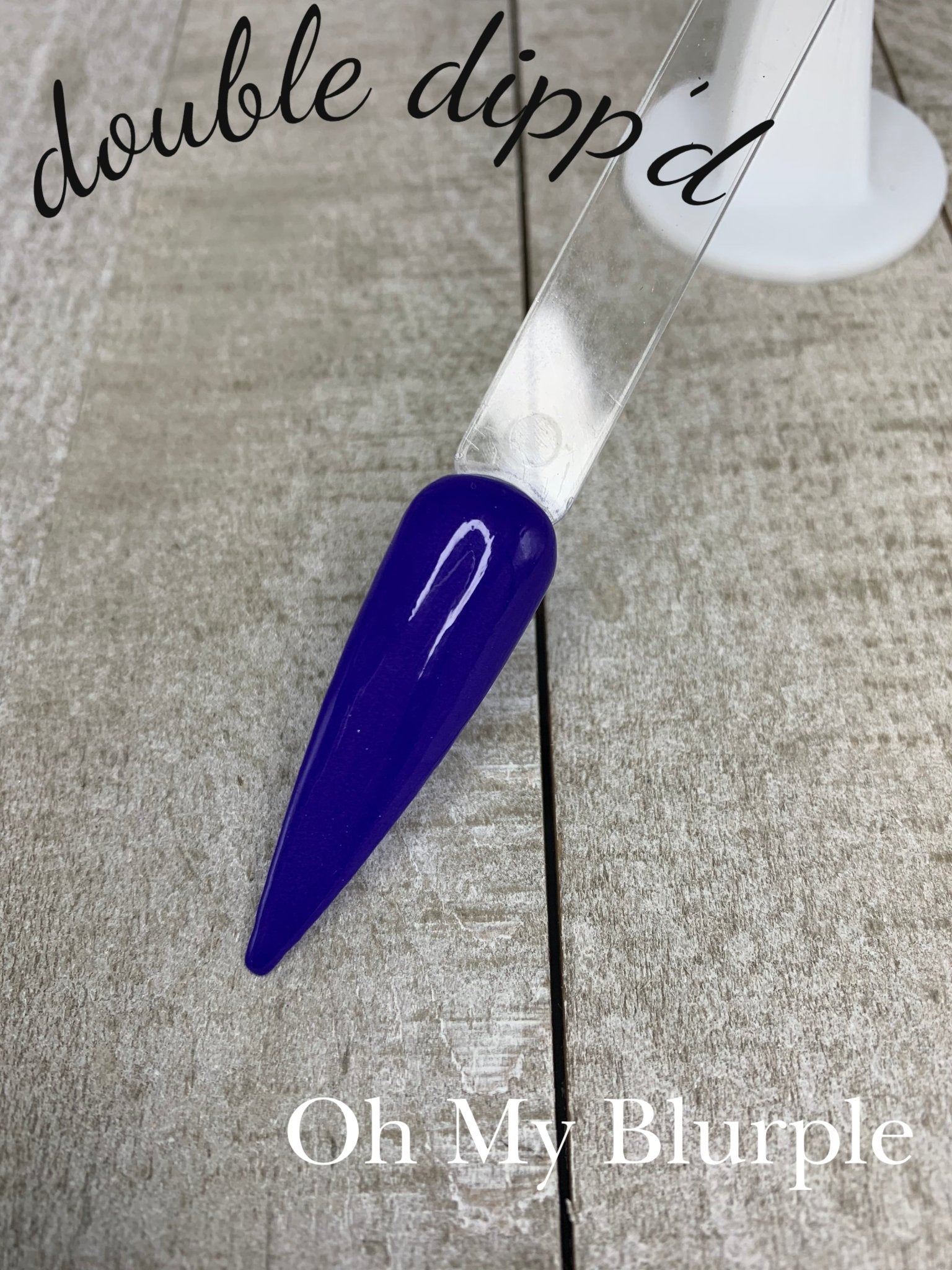 Oh My Blurple - Double Dipp'd Dip Powder