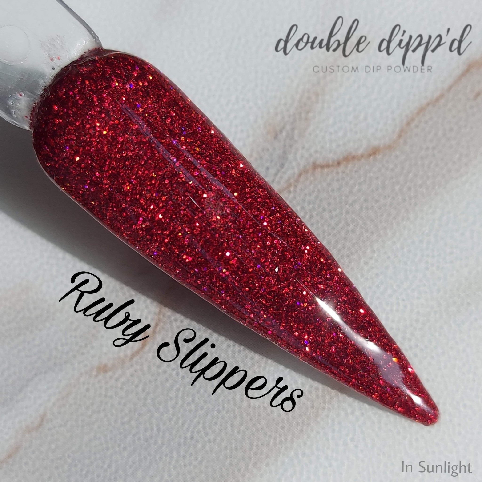 Ruby Slippers - Dip Powder - Double Dipp'd Dip Powder