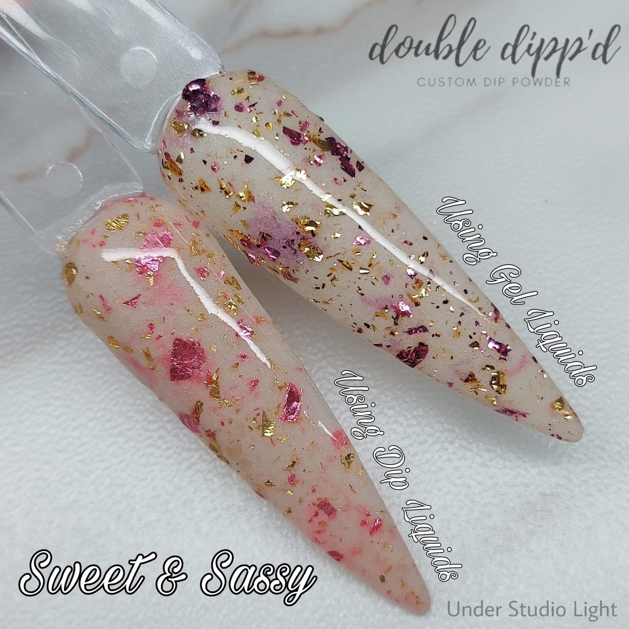 Sweet and Sassy - Double Dipp'd Dip Powder