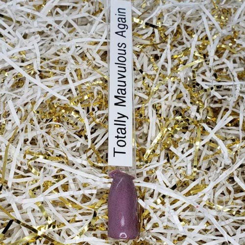 Totally Mauvulous Again - Double Dipp'd Dip Powder